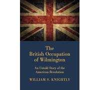 The British Occupation of Wilmington