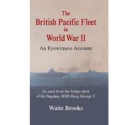 The British Pacific Fleet In World War Ii