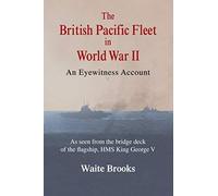 The British Pacific Fleet In World War Ii