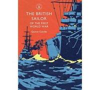 The British Sailor of the First World War (Shire Library) - [Version Originale] Inconnu (Auteur)