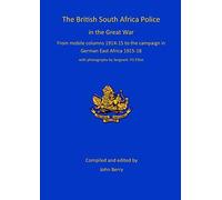 The British South Africa Police In The Great War