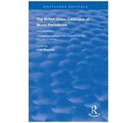 The British Union Catalogue Of Music Periodicals