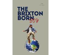 The Brixton Born Boy: PSHE 12+ years