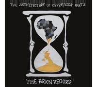 Brkn Record – The Architecture of Oppression Part 2 – Vinyle LP