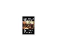 The Broad Highway By Jeffery Farnol, Fiction, Action & Adventure, Historical
