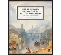 The Broadview Anthology Of British Literature: One-Volume Compact - Second Edition