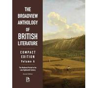 The Broadview Anthology of British Literature: Two-Volume Compact Edition, Volume A - Second Edition