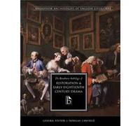 The Broadview Anthology of Restoration and Early EighteenthCentury Drama