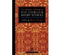 The Broadview Anthology Of Victorian Short Stories