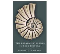 The Broadview Reader in Book History Inconnu (Auteur)