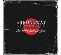 Broadway Ensemble - The Billy Joel Project [Compact Discs]