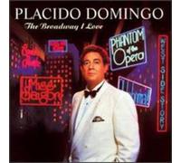The Broadway I Love - Placido Domingo by Domingo, Placido [Audio CD] NEUF
