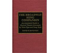 The Broadway Song Companion David P. Devenney (Auteur)
