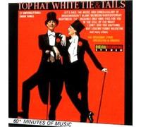 The Broadway Stage Orchestra & Singers - Top Hat, White Tie & Tails : 27 Unforgettable Show Tunes