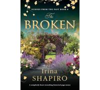 The Broken: A completely heart-wrenching historical page-turner