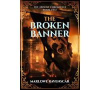 The Broken Banner: A Dragon Rider Fantasy