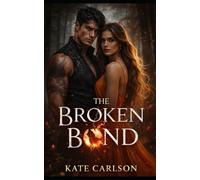 The Broken Bond