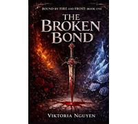 The Broken Bond: Book One