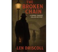 The Broken Chain: a George 'Magpie' Collins mystery