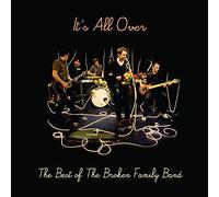 The Broken Family Band - It's All Over Best of The Broken Family Band [Import]
