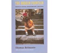 The Broken Fountain, Columbia Classics in Anthropology Pelligrino (AFT) D'Acierno, Stanislao (AFT) Pugliese, Thomas Belmonte (Auteur)