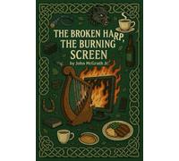 The Broken Harp, The Burning Screen