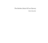 The Broken Heart Of Lee Harvey