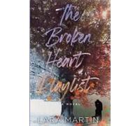 The Broken Heart Playlist