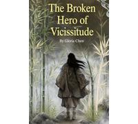 The Broken Hero of Vicissitude