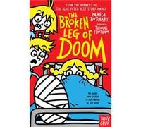 The Broken Leg of Doom by Pamela Butchart Pamela Butchart (Auteur)