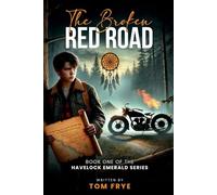 The Broken Red Road: Book One of the Havelock Emerald series