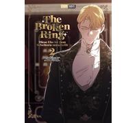 The Broken Ring - Diese Ehe ist zum Scheitern verurteilt 02