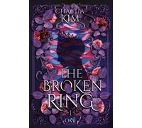 The Broken Ring, T.1 - ChaCha Kim - Ono Midnight Love - broché - Roman