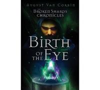 The Broken Shards Chronicles