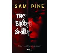 The Broken Smile: If i survived there is a reason