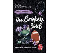 The Broken Soul (Heart Players, Tome 3)