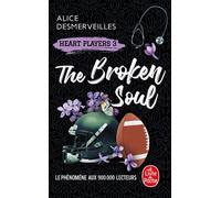 The Broken Soul (Heart Players, Tome 3)