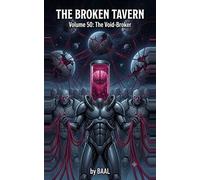 The Broken Tavern Volume 50 The Void-Broker - BAAL H - BAAL - ebook (ePub illustré) - Livre