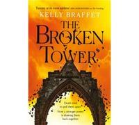 The Broken Tower - Kelly Braffet - Headline Publishing Group - Livre en Anglais - Paperback Kelly BraffetKelly Braffet (Auteur)