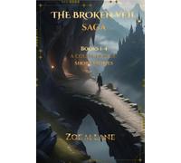 The Broken Veil Saga: Books 1-4 A Collection of Short Stories