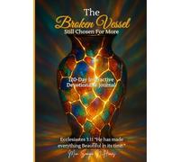 The Broken Vessel - Still Chosen For More