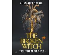 THE BROKEN WITCH: THE RETURN OF THE CIRCLE