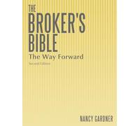 The Broker’s Bible: The Way Forward