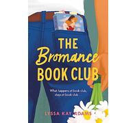 The Bromance Book Club: The utterly charming rom-com that readers are raving about!