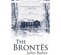 The Brontes Barker, Juliet (Auteur)