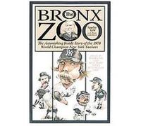The Bronx Zoo Peter Golenbock, Sparky Lyle (Auteur)