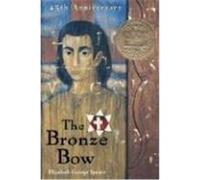 The Bronze Bow Elizabeth George Speare (Auteur)