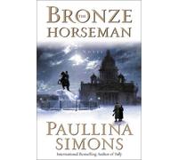 The Bronze Horseman: A Novel