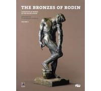 the bronzes of rodin - anglais 2volumes: Catalogue of works in the musee rodin