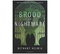 The Brood Of Nightmare